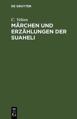 Märchen und Erzählungen der Suaheli von Velten,  C.