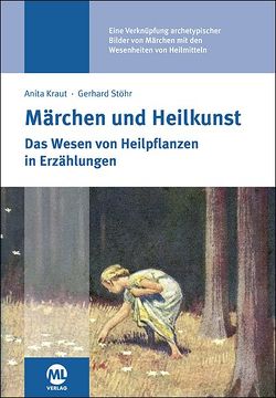 Märchen und Heilkunst von Gerhard,  Stöhr, Kraut,  Anita