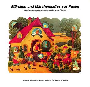 Märchen und Märchenhaftes aus Papier von Fäthke,  Bernd, Mathieu,  Kai R., Pieske,  Christa, Rinnelt,  Carmen, Uther,  Hans Jörg