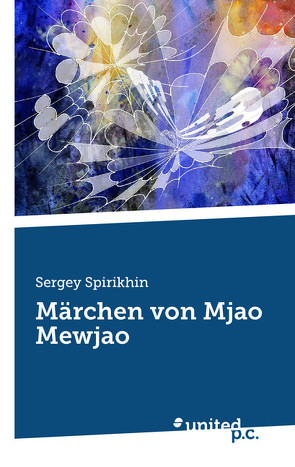 Märchen von Mjao Mewjao von Spirikhin,  Sergey