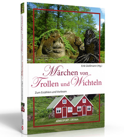 Märchen von Trollen und Wichteln von Gloßmann,  Erik