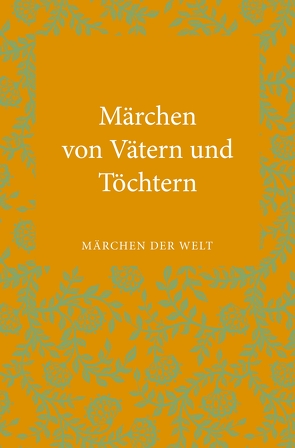 Märchen von Vätern und Töchtern von Greinacher,  Renate