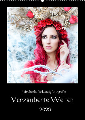 Märchenhafte Beautyfotografie – Verzauberte Welten (Wandkalender 2023 DIN A2 hoch) von hetizia