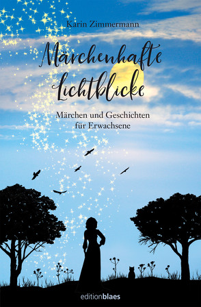 Märchenhafte Lichtblicke von Zimmermann,  Karin