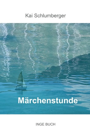 Märchenstunde von Schlumberger,  Kai