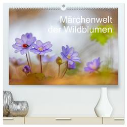 Märchenwelt der Wildblumen (hochwertiger Premium Wandkalender 2024 DIN A2 quer), Kunstdruck in Hochglanz von Spranz,  Henrik