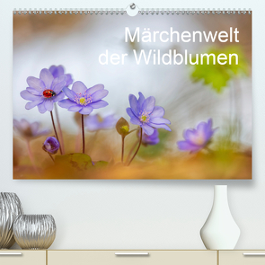 Märchenwelt der Wildblumen (Premium, hochwertiger DIN A2 Wandkalender 2021, Kunstdruck in Hochglanz) von Spranz,  Henrik