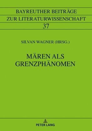 Mären als Grenzphänomen von Wagner,  Silvan