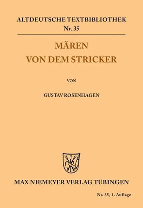 Mären von dem Stricker von Der Stricker, Rosenhagen,  Gustav