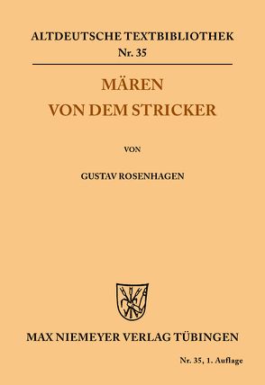 Mären von dem Stricker von Der Stricker, Rosenhagen,  Gustav