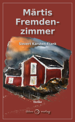 Märtis Fremdenzimmer von Frank,  Sievert Karsten