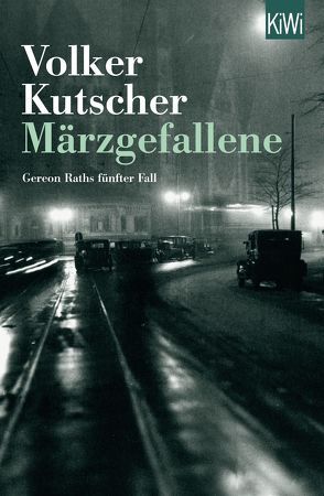 Märzgefallene von Kutscher,  Volker