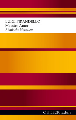 Maestro Amor von Albath,  Maike, Hallmannsecker,  Martin, Pirandello,  Luigi