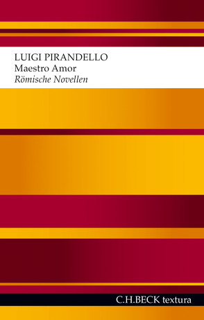 Maestro Amor von Albath,  Maike, Hallmannsecker,  Martin, Pirandello,  Luigi