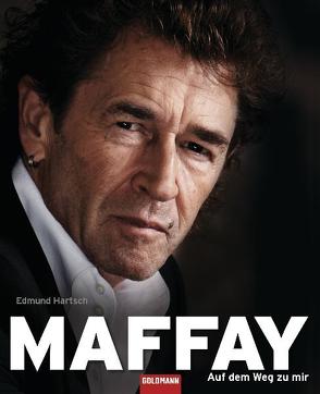 Maffay – Auf dem Weg zu mir von Hartsch,  Edmund