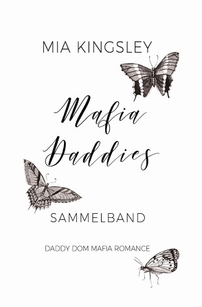 Mafia Daddies von Kingsley,  Mia