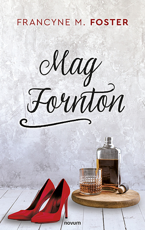 Mag Fornton von Foster,  Francyne M.