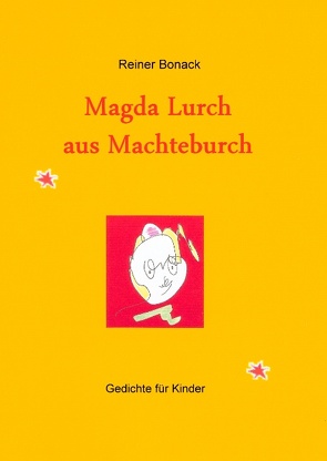 Magda Lurch aus Machteburch von Bonack,  Reiner