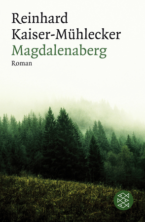 Magdalenaberg von Kaiser-Mühlecker,  Reinhard