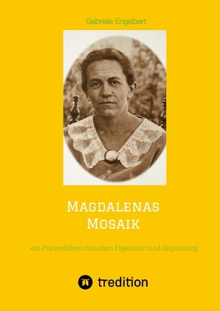 Magdalenas Mosaik von Engelbert,  Gabriele