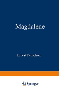 Magdalene von Pérochon,  Ernest