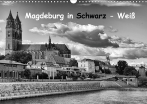 Magdeburg in Schwarz – Weiß (Wandkalender 2021 DIN A3 quer) von Bussenius,  Beate