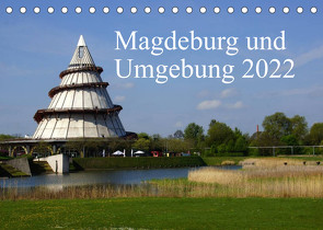 Magdeburg und Umgebung 2022 (Tischkalender 2022 DIN A5 quer) von Bussenius,  Beate