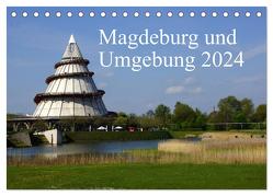 Magdeburg und Umgebung 2024 (Tischkalender 2024 DIN A5 quer), CALVENDO Monatskalender von Bussenius,  Beate