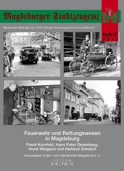 Magdeburger Stadtzeuge(n) von Desenberg,  Hans Peter, Greulich,  Hartmut, Kornfeld,  Frank, Weigand,  Horst