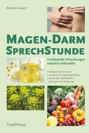 Magen-Darm-Sprechstunde von Goyert,  Andreas