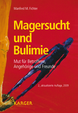 Magersucht und Bulimie von Fichter,  M.M.