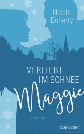 Maggie – Verliebt im Schnee von Doherty,  Nicola, Geng,  Claudia