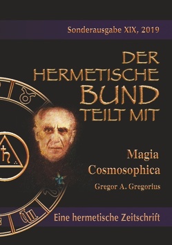 Magia Cosmosophica von Gregorius,  Gregor A, Uiberreiter Verlag,  Christof