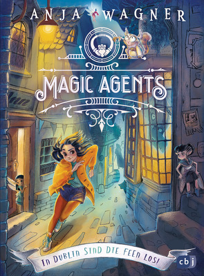 Magic Agents – In Dublin sind die Feen los! von Wagner,  Anja