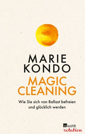 Magic Cleaning von Kondo,  Marie, Lubitz,  Monika