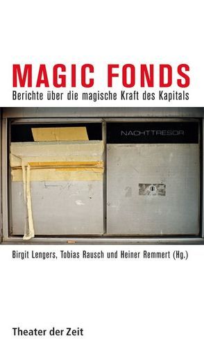 Magic Fonds von Lengers,  Birgit, Rausch,  Tobias, Remmert,  Heiner