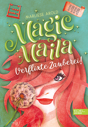 Magic Maila (Band 2) von Arold,  Marliese