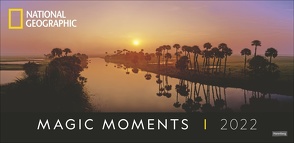 Magic Moments Panorama National Geographic Kalender 2022 von NAT GEO