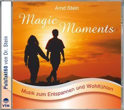 Magic Moments von Stein,  Arnd