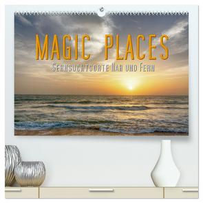 Magic Places – Sehnsuchtsorte nah und fern (hochwertiger Premium Wandkalender 2024 DIN A2 quer), Kunstdruck in Hochglanz von Matziol,  Michael