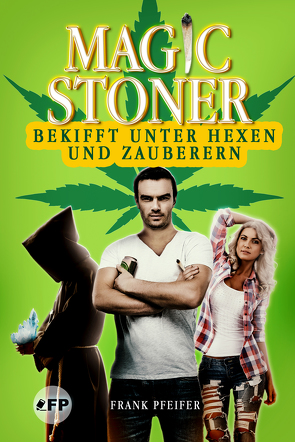 Magic Stoner von Frank,  Pfeifer