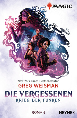 MAGIC: The Gathering – Die Vergessenen von Christiansen,  Ole Johan, Weisman,  Greg