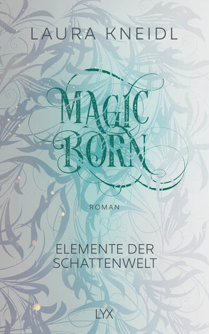 Magicborn von Kneidl,  Laura