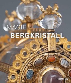 Magie Bergkristall von Beer,  Manuela