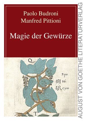 Magie der Gewürze von Budroni,  Paolo, Pittioni,  Manfred