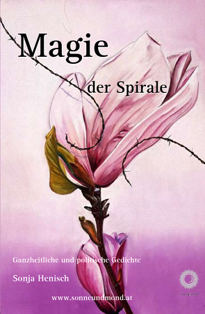 Magie der Spirale von Henisch,  Sonja