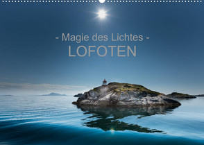 – Magie des Lichtes – LOFOTEN (Wandkalender 2023 DIN A2 quer) von Sternitzke,  Ralf