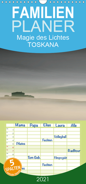 – Magie des Lichtes – TOSKANA – Familienplaner hoch (Wandkalender 2021 , 21 cm x 45 cm, hoch) von Sternitzke,  Ralf
