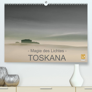 – Magie des Lichtes – TOSKANA (Premium, hochwertiger DIN A2 Wandkalender 2022, Kunstdruck in Hochglanz) von Sternitzke,  Ralf