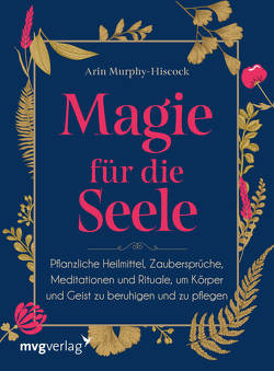 Magie für die Seele von Murphy-Hiscock,  Arin, Zürn,  Sabine